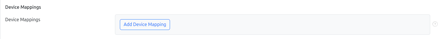 Device Mappings Section